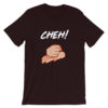 T-shirt Cheh ! homme / femme couleur bordeaux