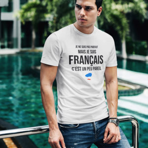 Tee-shirt Je ne suis pas parfait mais je suis Français - T-shirt blanc homme