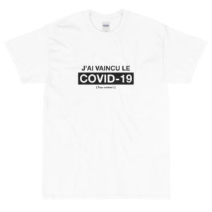 J'ai vaincu le COVID-19 - T-shirt blanc manches courtes