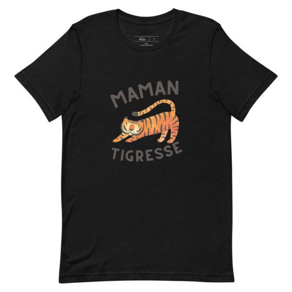 T-Shirt noir Maman Tigresse - Cadeau Fête des Mères, Anniversaire, Noël