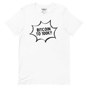 T-Shirt Bitcoin To 100K blanc - Tee Shirt Cryptomonnaie Homme/Femme