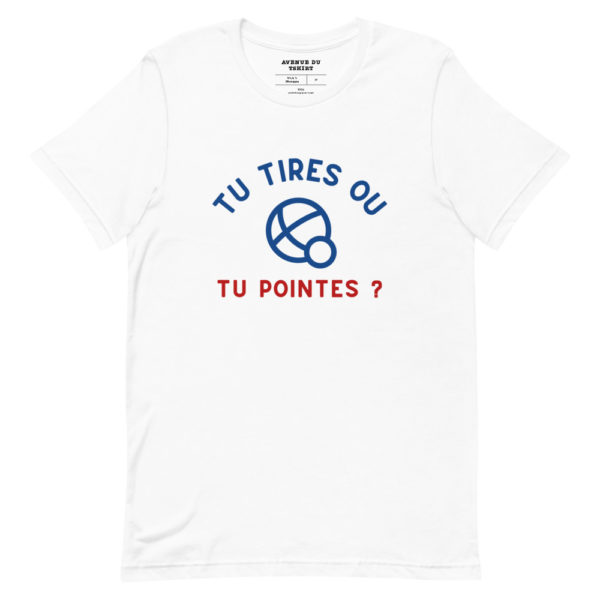 Idée Cadeau pour Joueur de Boules TU TIRES OU TU POINTES ? - T-Shirt Blanc Homme